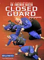Closed Guard: BJJ Fundamentals - Go Further Faster by John Danaher image 1