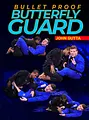Bulletproof Butterfly Guard by John Gutta image 1