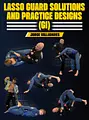 Lasso Guard Solutions and Practice Designs (gi) by Jorge Valladares image 1