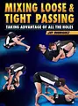 Mixing Loose and Tight Passing by Jay Rodriguez image 1