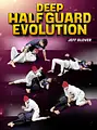 Deep Half Guard Evolution by Jeff Glover image 1