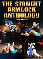 The Straight Armlock Anthology by Lachlan Giles image 1