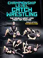 Championship Level Catch Wrestling by Josh Barnett image 1