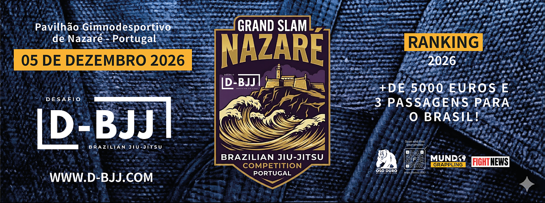GRAND SLAM NAZARÉ | D-BJJ