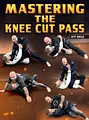 Mastering The Knee Cut Pass by Kit Dale image 1