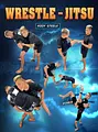 Wrestle-Jitsu by Kody Steele image 1