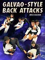Galvao Style Back Attacks by Mica Galvao image 1
