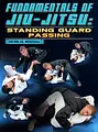 Fundamentals of Jiu-Jitsu: Standing Guard Passing by Nicholas Meregali image 1