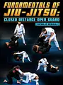Fundamentals of Jiu Jitsu: Closed Distance Open Guard by Nicholas Meregali image 1