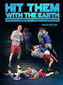 Hit Them With The Earth by Nick Heflin image 1