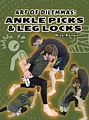 Art of Dilemmas: Ankle Picks and LegLocks by Nick Ronan image 1