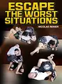 Escape The Worst Situations by Nicolas Renier image 1