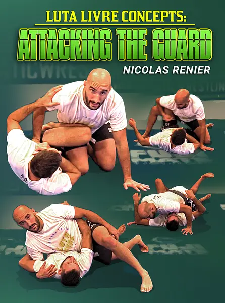 Luta Livre Concepts: Attacking The Guard by Nicolas Renier