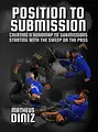 Position to Submission by Matheus Diniz image 1