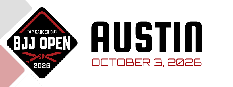 Tap Cancer Out 2026 Austin BJJ Open