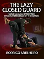 The Lazy Closed Guard by Rodrigo Artilheiro image 1
