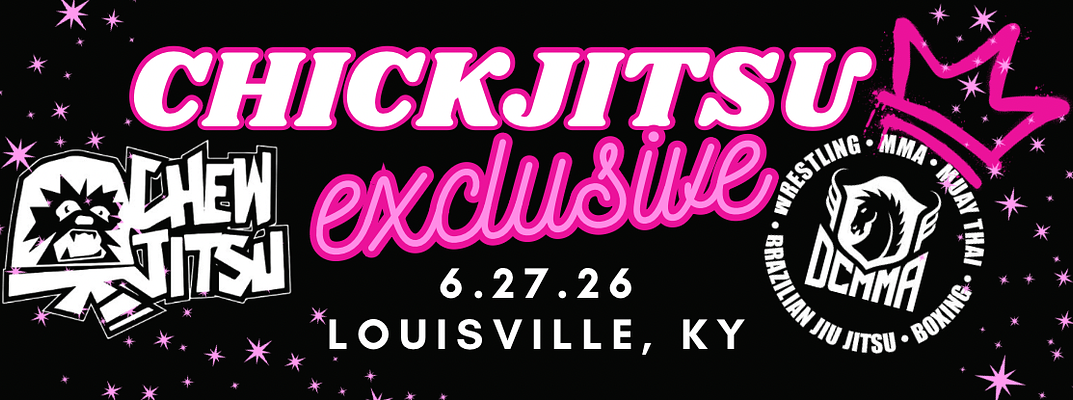 Chickjitsu Exclusive: LOUISVILLE, KY