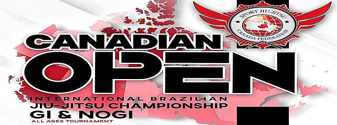 CANADIAN OPEN - International Brazilian Jiu Jitsu Championship Gi & No-Gi - OTTAWA