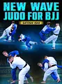 New Wave Judo For BJJ by Satoshi Ishii image 1