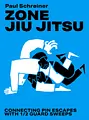 Zone Jiu-Jitsu Connecting Pin Escapes with Half Guard Sweeps by Paul Schreiner image 1