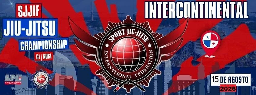 SJJIF INTERCONTINENTAL JIU JITSU CHAMPIONSHIP GI Y NO GI 2026