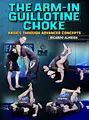 The Arm-In Guillotine Choke by Ricardo Almeida image 1
