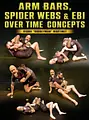 Arm Bars, Spider Webs and EBI Overtime Concepts by Richie Martinez image 1