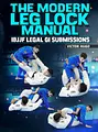 The Modern Leg Lock Manual by Victor Hugo image 1