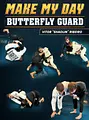 Make My Day Butterfly Guard by Vitor Ribeiro image 1