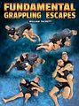 Fundamental Grappling Escapes by William Tackett image 1