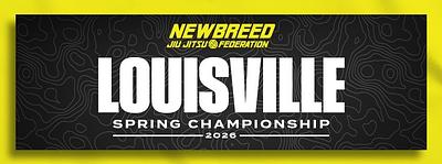 NEWBREED LOUISVILLE SPRING CHAMPIONSHIP