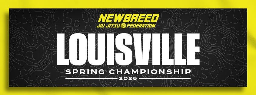 NEWBREED LOUISVILLE SPRING CHAMPIONSHIP