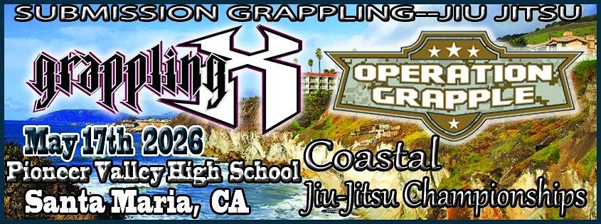 Grappling X 5/17/2026 Coastal Jiu Jitsu Championships. Santa Maria, CA