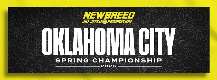 NEWBREED OKLAHOMA CITY SPRING CHAMPIONSHIP