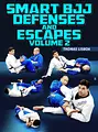 Smart BJJ Defenses and Escapes Volume 2 by Thomas Lisboa image 1