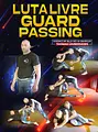 Luta Livre Guard Passing by Thomas Loubersanes image 1