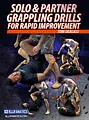 Solo And Partner Grappling Drills For Rapid Improvement by Tom DeBlass image 1