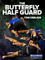 The Butterfly Half Guard by Tom DeBlass image 1