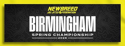 NEWBREED BIRMINGHAM SPRING CHAMPIONSHIP
