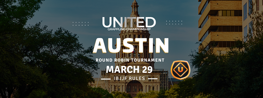United Grappling - AUSTIN - March 29