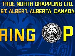 TRUE NORTH GRAPPLING CHAMPIONSHIP - March 14, 2026