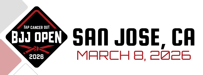 Tap Cancer Out 2026 San Jose BJJ Open