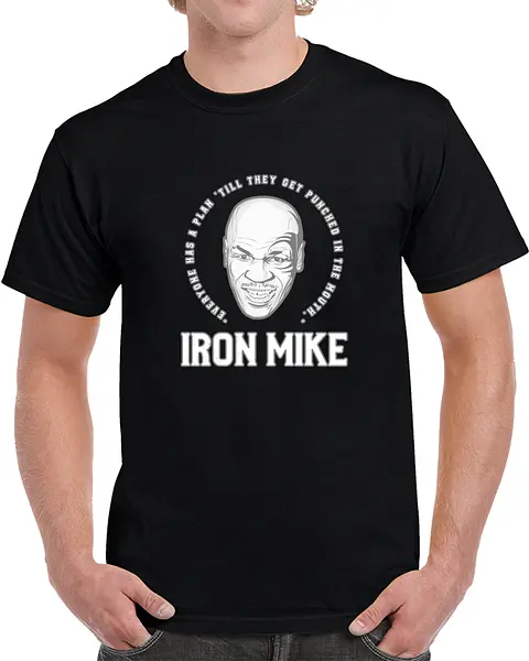 Everyone has a Plan till t-shirt