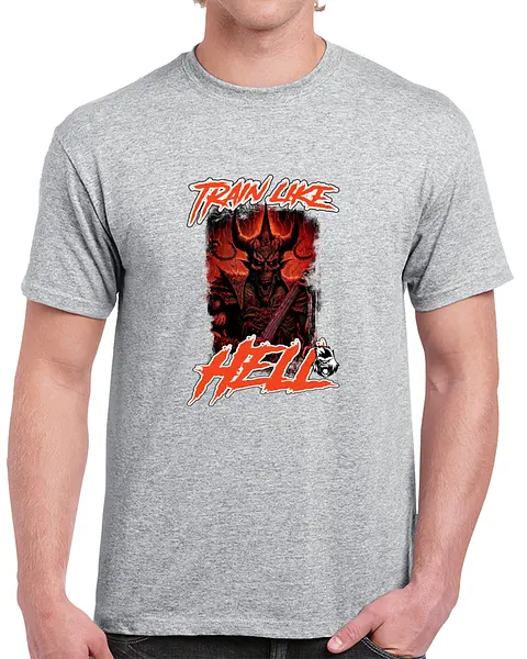 Train Like Hell T-shirt