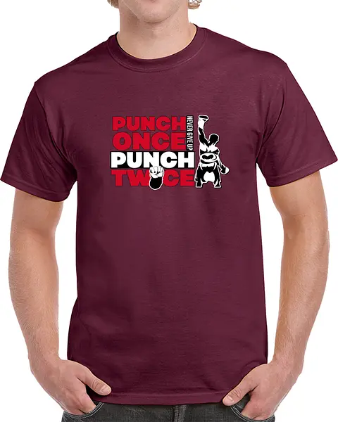 Punch twice! Never Give Up!