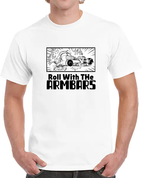 Roll With The Armbars Tshirt (light)