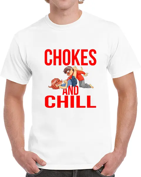 Chokes & Chill BJJ Tshirt