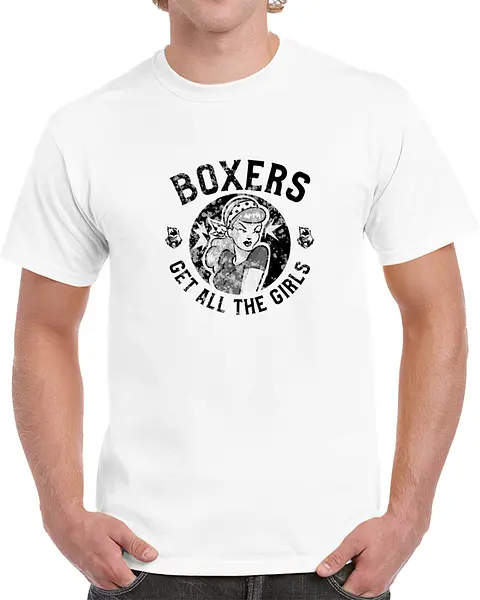 Boxers Get All The Girls (light) T-Shirt