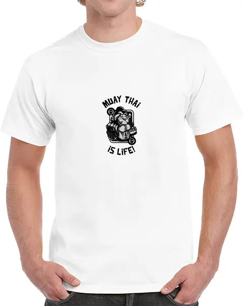 Muay Thai Is Life T-Shirt