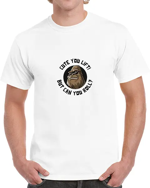 Cute U Lift But Can U Roll T-Shirt